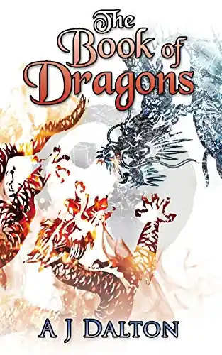 The Book of Dragons by A J Dalton Occasione