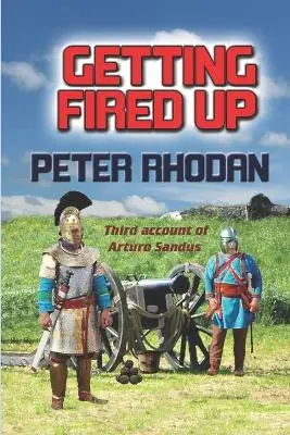 Getting Fired Up by Peter Rhodan Prezzo Ridotto