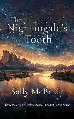 The Nightingale‘s Tooth by Sally McBride Prezzo Basso
