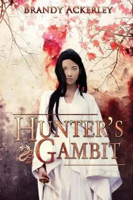 Hunter‘s Gambit by Brandy Ackerley Compra Oggi Stesso
