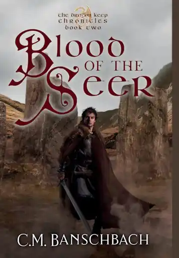 Blood of the Seer by C M Banschbach Ordina Subito