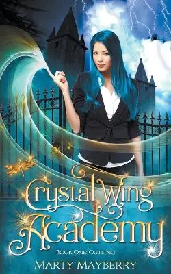 Affare Crystal Wing Academy Outling Marty Mayberry 9798223071075