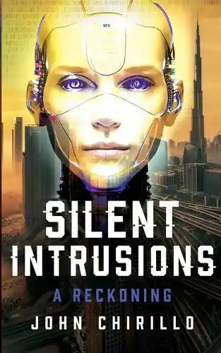 Silent Intrusions A Reckoning John Chirillo 9798349340369 Promo Stagionale