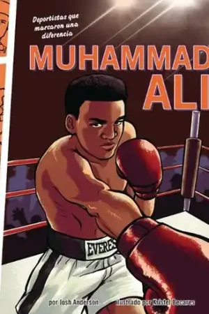 Saldi Muhammad Ali Deportistas Que Marcaron Una Diferencia (Athletes Who Made a Difference) Josh Anderson 9798765667637